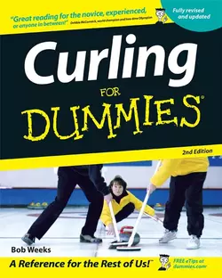 Curling For Dummies, Bob Weeks