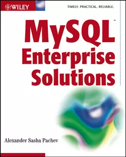 MySQL Enterprise Solutions, Alexander Pachev