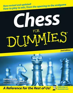 Chess For Dummies, James Eade