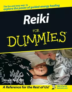 Reiki For Dummies, Nina L. Paul