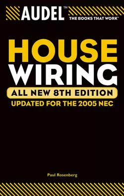 Audel House Wiring Paul Rosenberg и Roland Palmquist