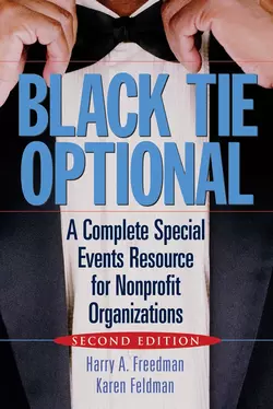 Black Tie Optional. A Complete Special Events Resource for Nonprofit Organizations Karen Feldman и Harry Freedman