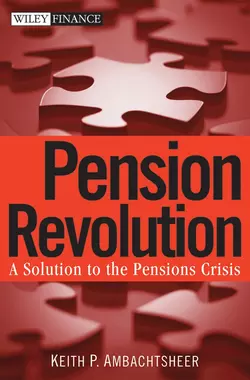 Pension Revolution. A Solution to the Pensions Crisis, Keith Ambachtsheer