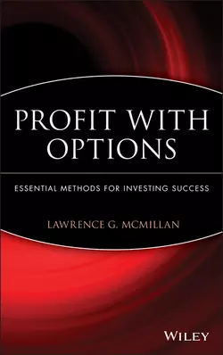 Profit With Options. Essential Methods for Investing Success Lawrence McMillan