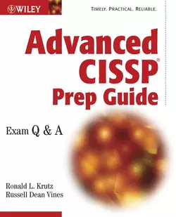 Advanced CISSP Prep Guide. Exam Q&A, Russell Vines