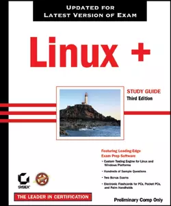 Linux+ Study Guide. Exam XK0-002, Roderick Smith