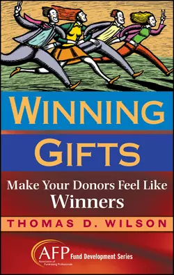 Winning Gifts. Make Your Donors Feel Like Winners Thomas Wilson