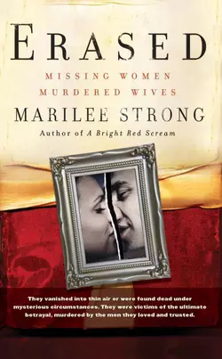 Erased. Missing Women, Murdered Wives, Marilee Strong