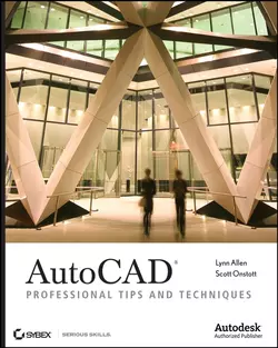 AutoCAD. Professional Tips and Techniques, Lynn Allen