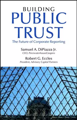 Building Public Trust. The Future of Corporate Reporting, Robert Eccles