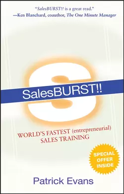 SalesBURST!!. World′s Fastest (entrepreneurial) Sales Training, Patrick Evans