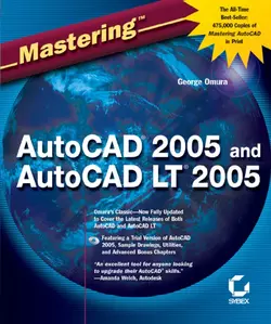 Mastering AutoCAD 2005 and AutoCAD LT 2005 George Omura