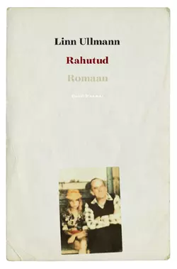 Rahutud, Linn Ullmann