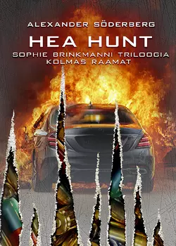 Hea hunt. Sophie Brinkmanni triloogia. Kolmas raamat, Alexander Söderberg