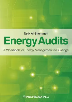 Energy Audits. A Workbook for Energy Management in Buildings Tarik Al-Shemmeri