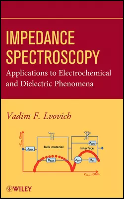 Impedance Spectroscopy. Applications to Electrochemical and Dielectric Phenomena, Vadim Lvovich