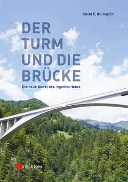 Turme und Brucken. Die neue Kunst des Ingenieurbaus, David Billington