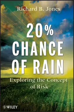 20% Chance of Rain. Exploring the Concept of Risk Richard Jones