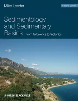 Sedimentology and Sedimentary Basins. From Turbulence to Tectonics, Mike Leeder