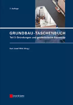 Grundbau-Taschenbuch, Teil 3. Gründungen und geotechnische Bauwerke, Karl Witt