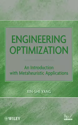 Engineering Optimization. An Introduction with Metaheuristic Applications, Xin-She Yang