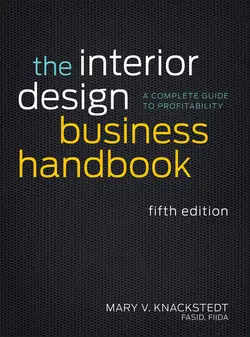 The Interior Design Business Handbook. A Complete Guide to Profitability, Mary Knackstedt