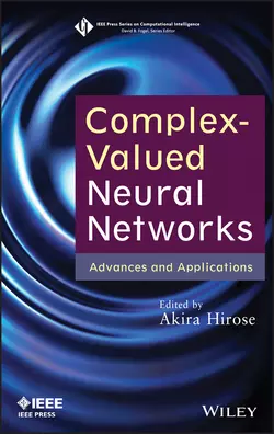 Complex-Valued Neural Networks. Advances and Applications, Akira Hirose