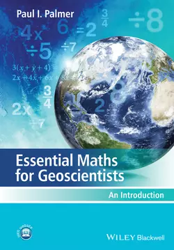 Essential Maths for Geoscientists. An Introduction, Paul Palmer