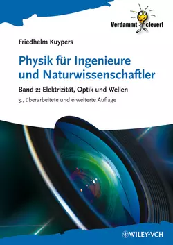 Physik für Ingenieure und Naturwissenschaftler. Band 2: Elektrizität, Optik und Wellen, Friedhelm Kuypers