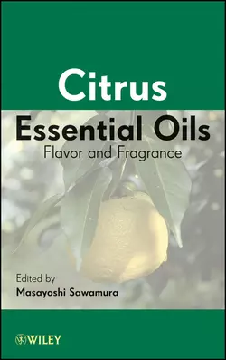 Citrus Essential Oils. Flavor and Fragrance Masayoshi Sawamura