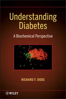 Understanding Diabetes. A Biochemical Perspective, R. Dods