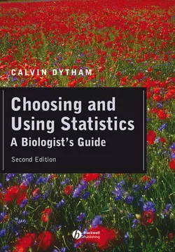 Choosing and Using Statistics. A Biologist′s Guide, Calvin Dytham