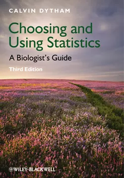 Choosing and Using Statistics. A Biologist′s Guide, Calvin Dytham