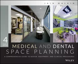 Medical and Dental Space Planning. A Comprehensive Guide to Design, Equipment, and Clinical Procedures, Jain Malkin