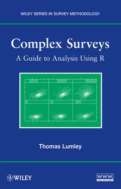 Complex Surveys. A Guide to Analysis Using R, Thomas Lumley