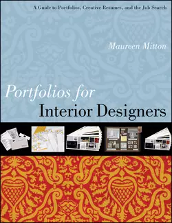 Portfolios for Interior Designers. A Guide to Portfolios, Creative Resumes, and the Job Search, Maureen Mitton