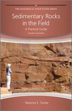 Sedimentary Rocks in the Field. A Practical Guide, Maurice Tucker