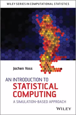 An Introduction to Statistical Computing. A Simulation-based Approach, Jochen Voss