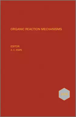 Organic Reaction Mechanisms 2008. An annual survey covering the literature dated January to December 2008, A. Knipe