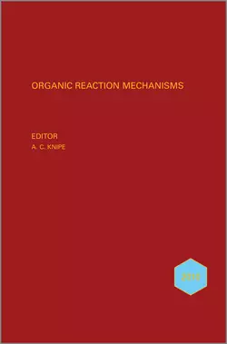 Organic Reaction Mechanisms 2010. An annual survey covering the literature dated January to December 2010, A. Knipe