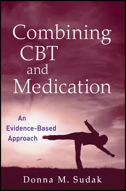 Combining CBT and Medication. An Evidence-Based Approach, Donna M. Sudak