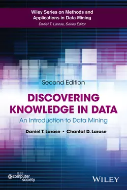 Discovering Knowledge in Data. An Introduction to Data Mining, Daniel Larose