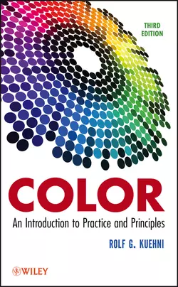 Color. An Introduction to Practice and Principles Rolf Kuehni