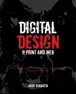 Digital Design for Print and Web. An Introduction to Theory, Principles, and Techniques, John DiMarco