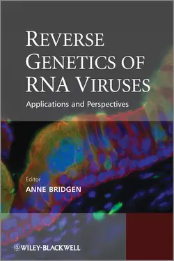 Reverse Genetics of RNA Viruses. Applications and Perspectives, Anne Bridgen