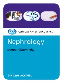 Nephrology, eTextbook. Clinical Cases Uncovered, Menna Clatworthy