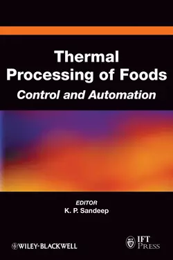 Thermal Processing of Foods. Control and Automation K. Sandeep