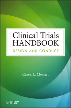 Clinical Trials Handbook. Design and Conduct, Curtis Meinert