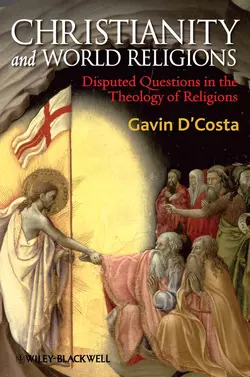 Christianity and World Religions. Disputed Questions in the Theology of Religions, Gavin DCosta