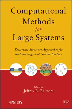 Computational Methods for Large Systems. Electronic Structure Approaches for Biotechnology and Nanotechnology, Jeffrey Reimers